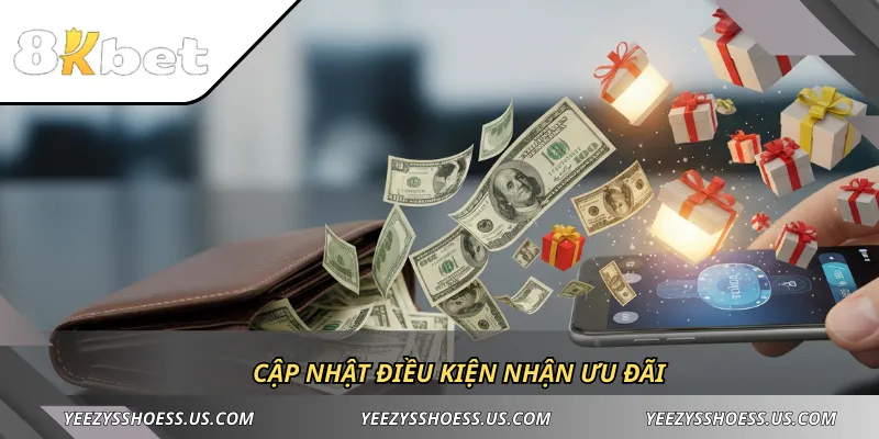 Cập nhật điều kiện nhận ưu đãi