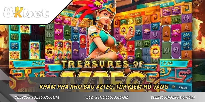 Khám phá kho báu Aztec: tìm kiếm hũ vàng