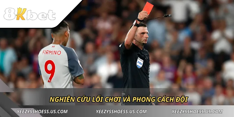 Nghiên cứu lối chơi và phong cách đội