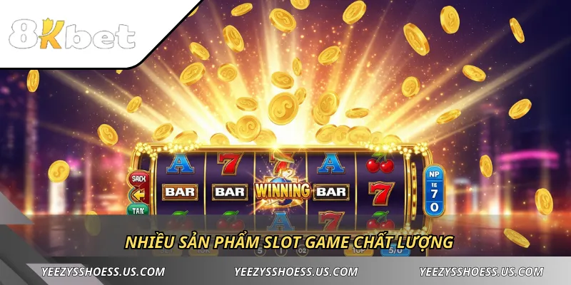 Nhiều sản phẩm slot game chất lượng