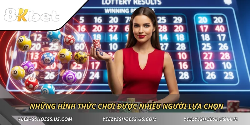 Những hình thức chơi được nhiều người lựa chọn