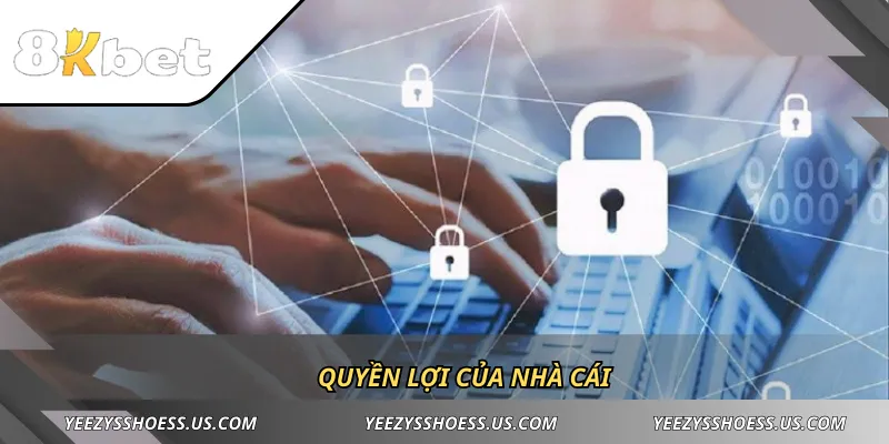 Quyền lợi của nhà cái
