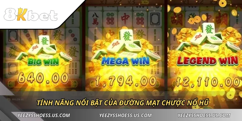 Tính năng nổi bật của Đường Mạt Chược nổ hũ